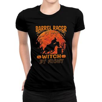 Barrel Racer Witch By Night Riding Horse Halloween Women T-shirt | Mazezy