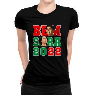 Bbm Sara 2022 President Duterte Inday Bongbong Marcos Women T-shirt | Mazezy