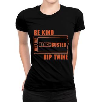 Bekind Brock Buster Rip Twine Women T-shirt | Mazezy