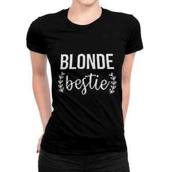 Best Friends For Blonde Bff Women T-shirt | Mazezy CA