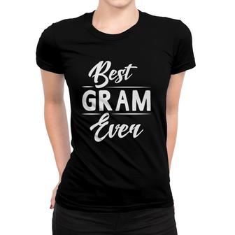 Best Gram Ever Grandma Mother's Day Gifts Women's Women T-shirt | Mazezy