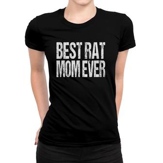 Best Rat Mom Ever Vintage Text Artwork Pet Rodent Mother Women T-shirt | Mazezy