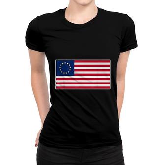Betsy Ross Flag 1776 Early American Women T-shirt | Mazezy