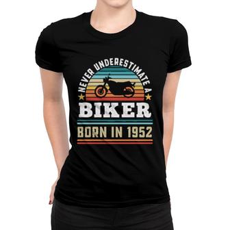 Biker Born 1952 70Th Birthday Motorbike Women T-shirt | Mazezy