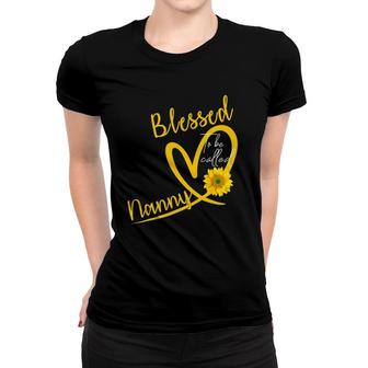 Blessed To Be Called Nanny Heart Sunflower Mother's Day Women T-shirt | Mazezy