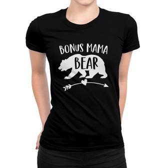 Bonus Mama Bear Best Step Mom Ever Stepmom Cute Stepmother Women T-shirt | Mazezy