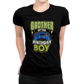 Brother Of The Birthday Boy Matching Video Gamer Women T-shirt | Mazezy