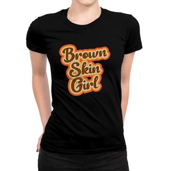 Brown Skin Girl Brown Retro Vintage Style Graphic Girls Women T-shirt | Mazezy