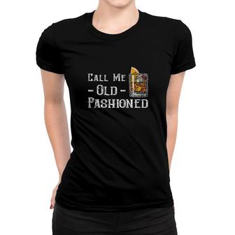 Call Me Old Fashioned Women T-shirt | Mazezy CA