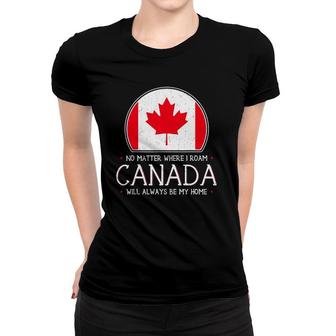 Canadian Canada Pride Flag North Maple Leaf Eh Gift Women T-shirt | Mazezy