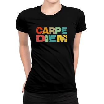 Carpe Diem - Seize The Day Vintage Retro Look Women T-shirt | Mazezy