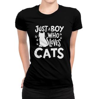 Cat Just A Boy Who Loves Cats Gift For Cat Lovers Women T-shirt | Mazezy