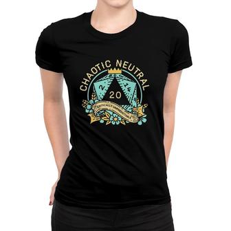 Chaotic Neutral Alignment D20 Tabletop Rpg Gamers Dungeons & Dragons Women T-shirt | Mazezy