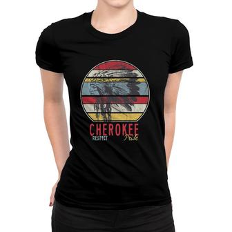 Cherokee Native American Indian Tribe Respect Pride Retro Women T-shirt | Mazezy