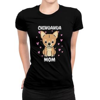 Chihuahua Mom Mummy Mama Mum Mommy Mother's Day Mother Women T-shirt | Mazezy