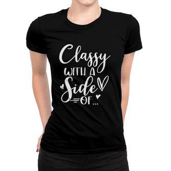 Classy With Side Of Sassy Mommy And Me Matching Outfits Women T-shirt | Mazezy
