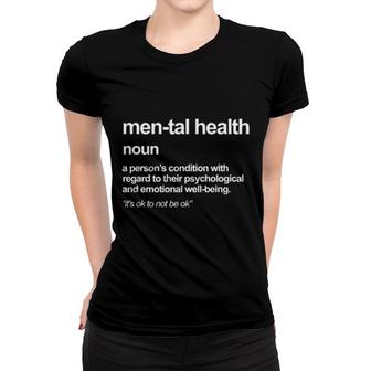 Coby Mental Health A Person's Condition With Regard Women T-shirt | Mazezy