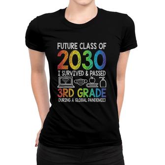 Colourful Class Of 2030 3Rd Grade Last Day Of School Women T-shirt | Mazezy
