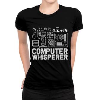 Computer Whisperer It Tech Women T-shirt | Mazezy