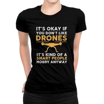 Cool Drone Pilot Funny Quotes Women T-shirt | Mazezy UK