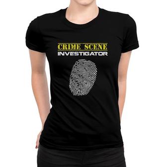 Crime Scene Investigator Fingerprint Police Women T-shirt | Mazezy