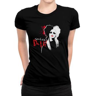 Cruella Speak Of The De Vil Women T-shirt | Mazezy