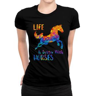 Cute Life Is Better With Horses Horseback Riding Horse Owner Women T-shirt | Mazezy