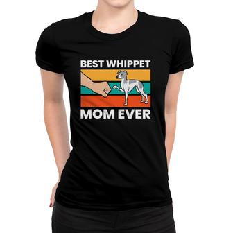 Cute Whippet Best Whippet Mom Ever Women T-shirt | Mazezy