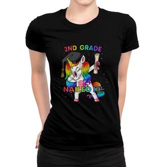 Dabbing Unicorn 2Nd Grade Nailed It Graduation Girls Kids Women T-shirt | Mazezy