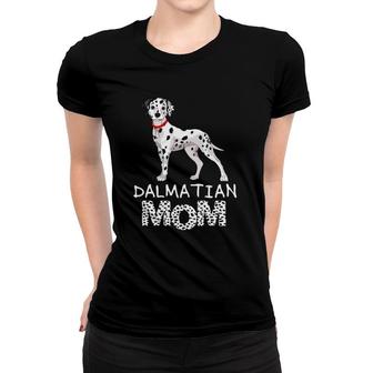 Dalmatian Mom Cute Dalmatian Owner Mother's Day Women T-shirt | Mazezy