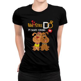Dog Wedding Anniversary We Still Do Couple 79 Years Women T-shirt | Mazezy