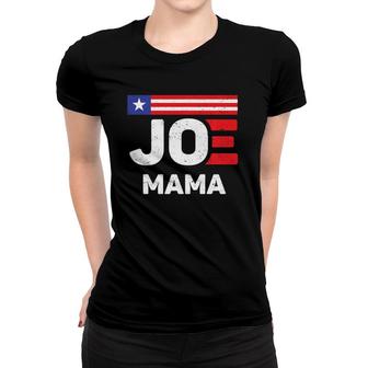 Don't Ask Who Joe Is Joe Mama Funny Meme Women T-shirt | Mazezy