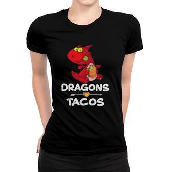 Dragons Love Tacos Kids Dragon Lovers Gift Women T-shirt | Mazezy