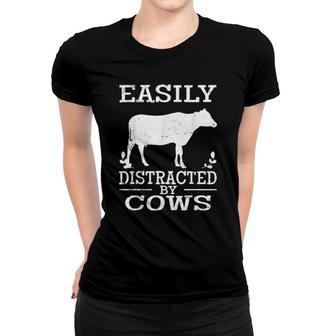 Easily Distracted By Cows Cute Cow Quote Vintage Women T-shirt | Mazezy
