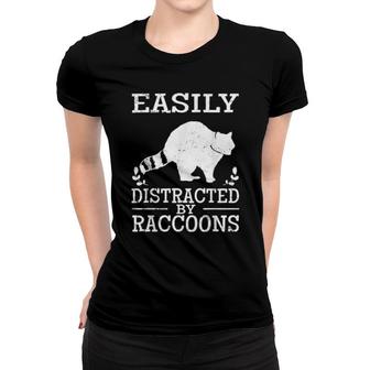 Easily Distracted By Raccoons Trash Panda Cute Quote Vintage Women T-shirt | Mazezy