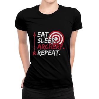 Eat Sleep Archery Repeat Bow Hunting Women T-shirt | Mazezy