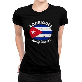 Family Reunion 2021 With Cuba Flag For Rodriguez Family Premium Women T-shirt | Mazezy