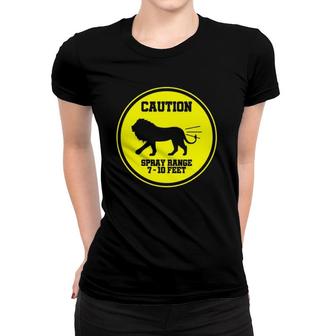 Farting Lion Caution Spray Area Warning Sign Women T-shirt | Mazezy