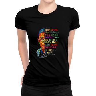 Fight For The Things You Care About Women T-shirt - Seseable