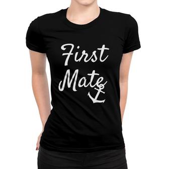 First Mate Matching Couple Cruise Boating Anchor Graphic Women T-shirt | Mazezy