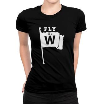 Fly The W Chicago Baseball Winning Flag Women T-shirt | Mazezy
