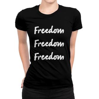 Freedom And Liberty Patriotic Women T-shirt | Mazezy