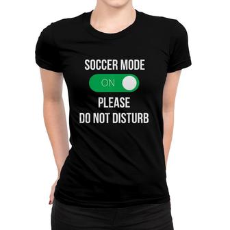 Fun Soccer S Funny Soccer Ts Funny Soccer S Women T-shirt | Mazezy