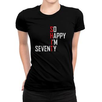 Funny 70Th Birthday Gift 1951 Hilarious 70 Years Old Women T-shirt | Mazezy