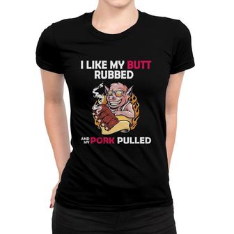 Funny Bbq Design For Fans Of Smoking, Grilling And Barbecue Women T-shirt | Mazezy