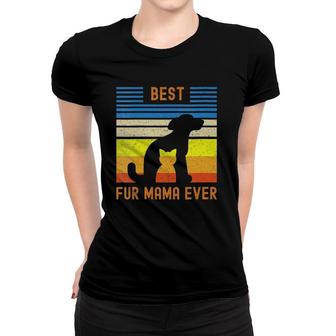 Funny Best Fur Mama Ever Vintage Retro Dog Cat Mom Owner Women T-shirt | Mazezy