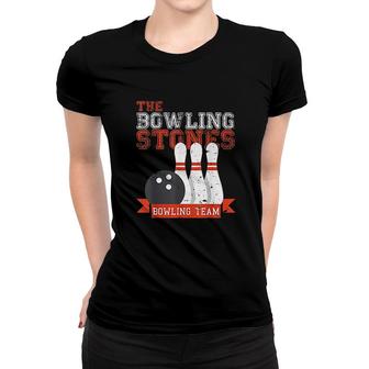 Funny Bowling Stones Team Gift Women T-shirt | Mazezy