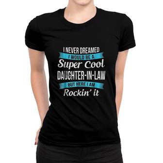 Funny Daughter In Law Tshirts Gift Women T-shirt | Mazezy