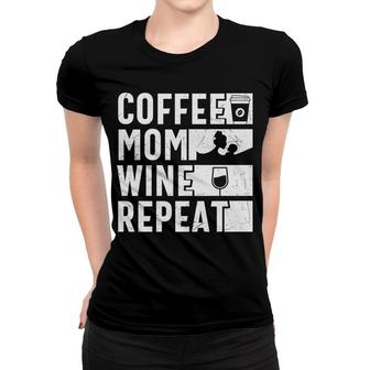 Funny Design Coffee Mom Wine Repeat Gift For Mother S Day Women T-shirt - Thegiftio UK
