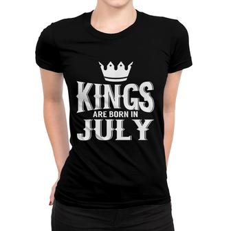 Funny Gift Kings Are Born In July Women T-shirt | Mazezy